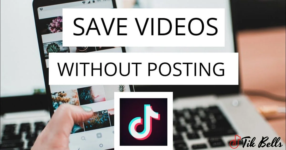 Can I Save A Tiktok Without Posting It?
