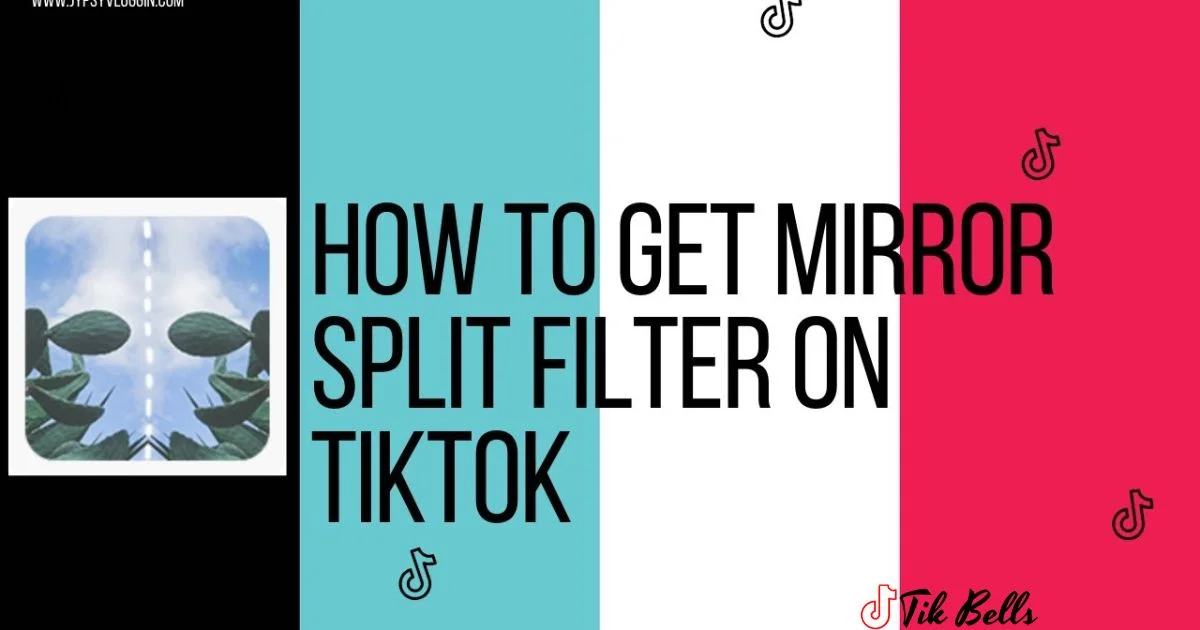 How To Do The Mirror Reflection Trick On Tiktok?