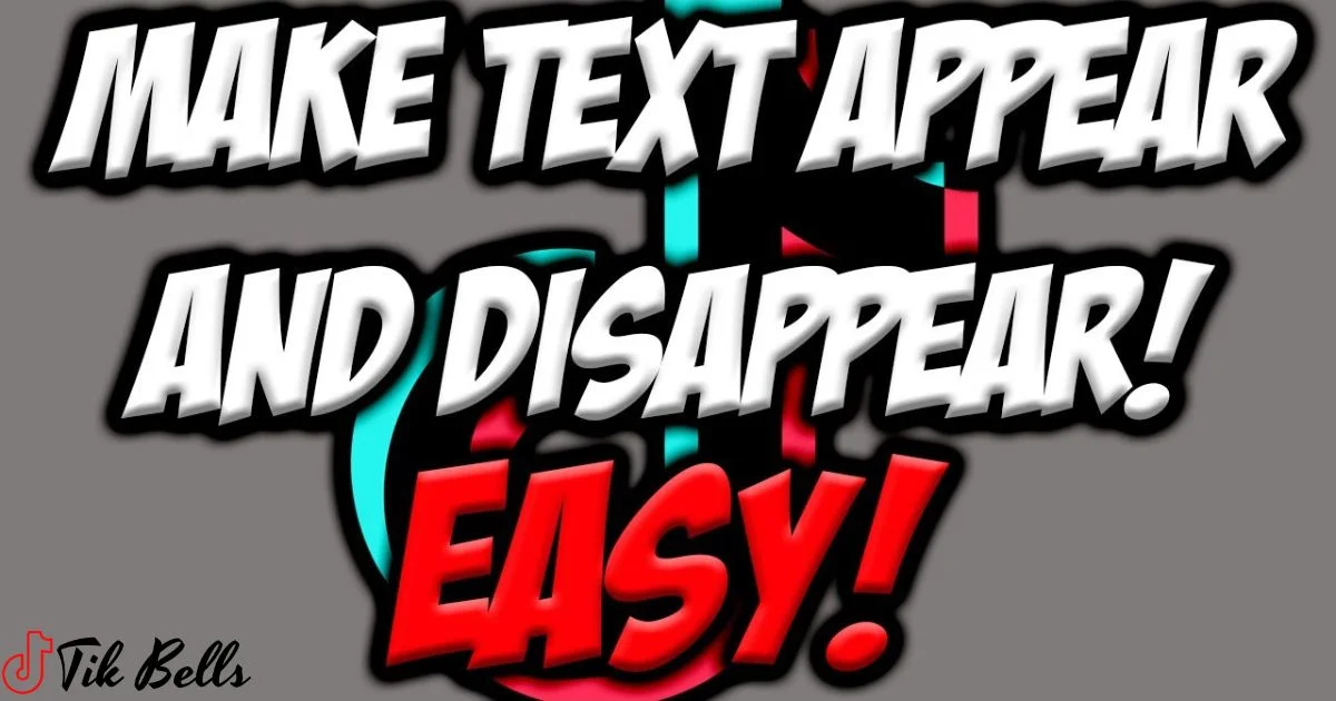 How To Make Text Disappear On Tiktok?