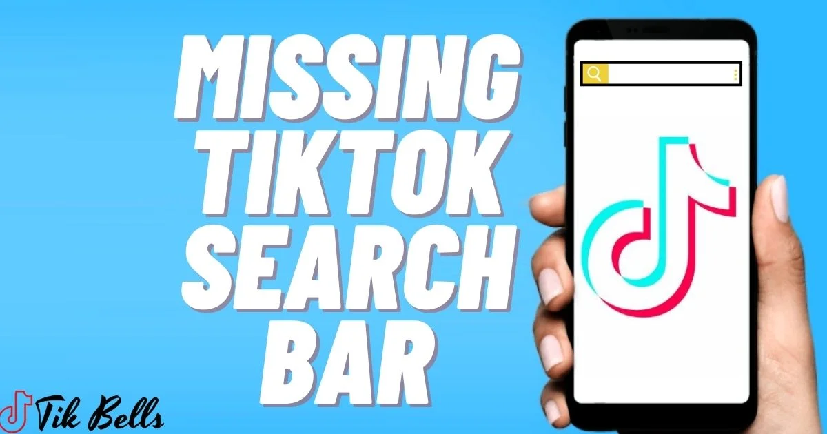 Why Doesn't My Tiktok Have A Search Bar?